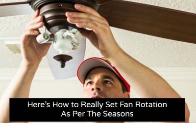 Here’s How To Really Set Fan Rotation As Per The Seasons