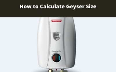 How to Calculate Geyser Size